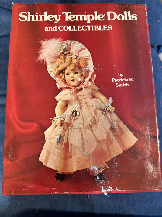 Shirley Temple Dolls and Collectibles 1977