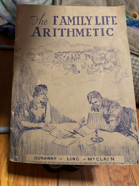 The Family Life Arithmetic Dunaway Ling McClain 1938