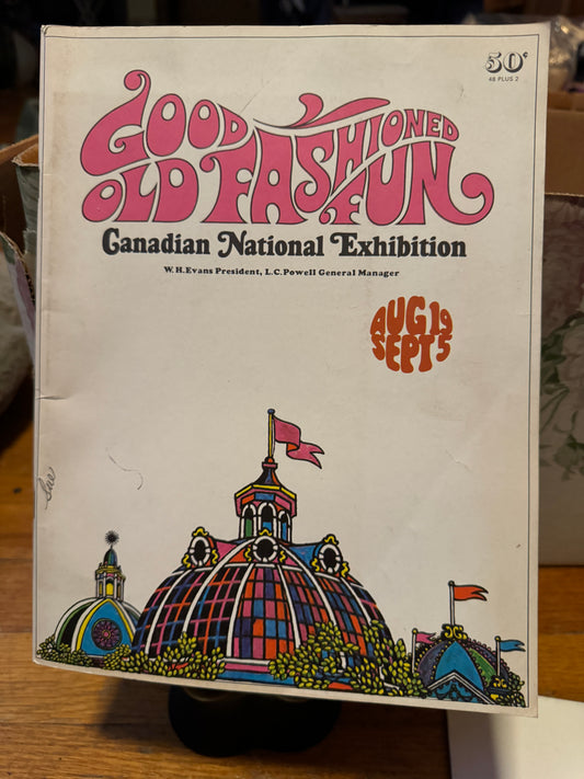 Good Old Fashioned Fun Canadian National Exhibition