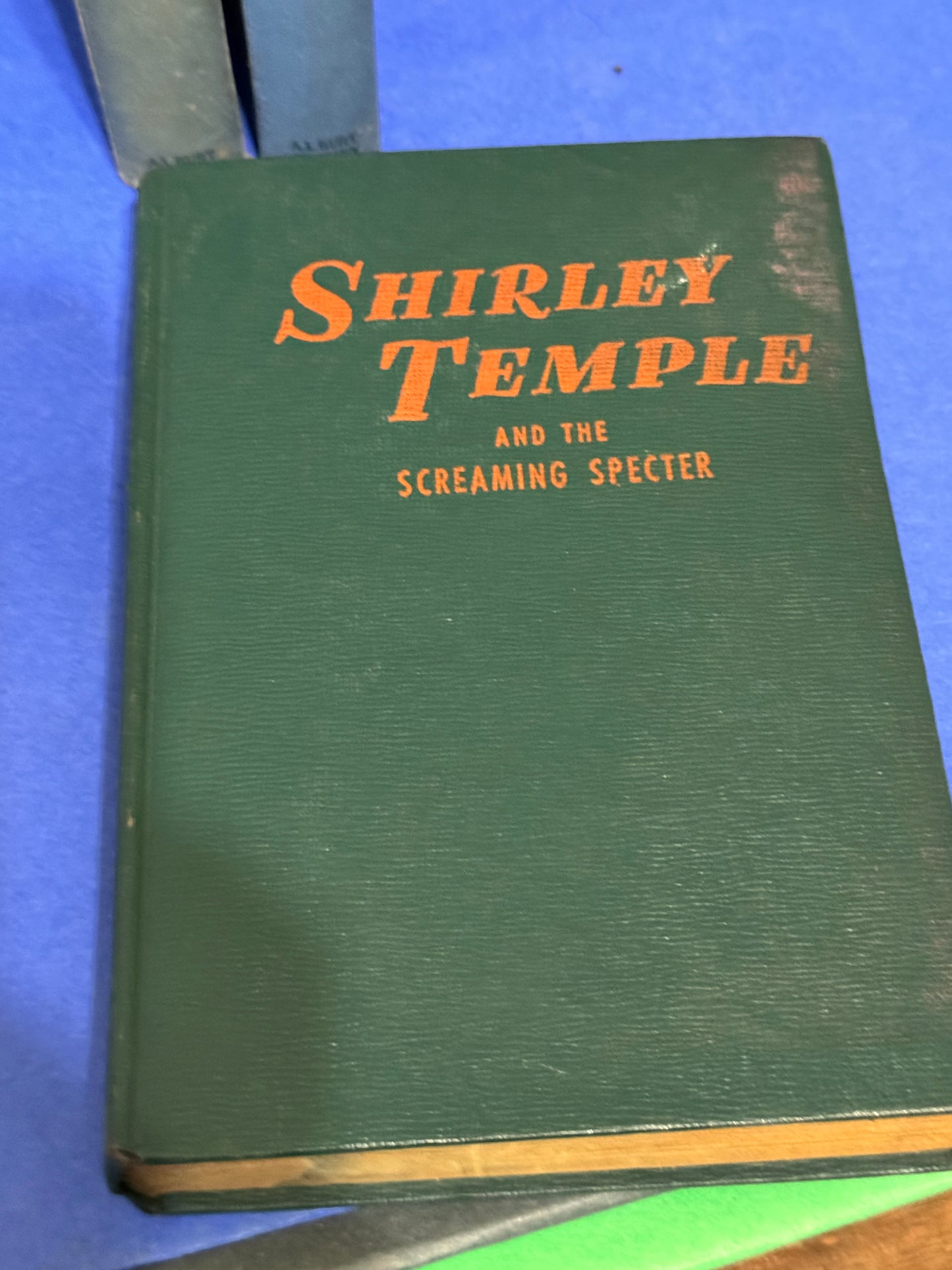 Shirley Temple and The Screaming Specter - 1946 - Hardback