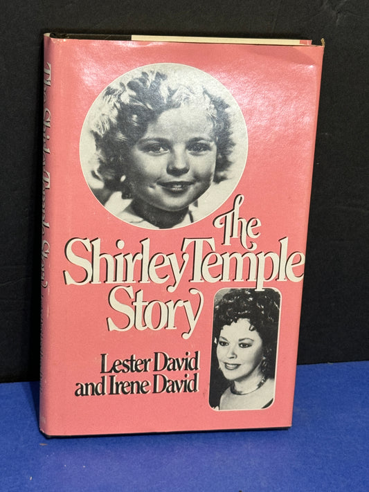 Shirley Temple Story by Lester and Irene David - Hardback